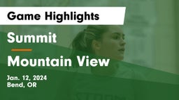 Summit  vs Mountain View  Game Highlights - Jan. 12, 2024