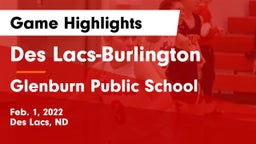Des Lacs-Burlington  vs Glenburn Public School Game Highlights - Feb. 1, 2022