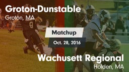 Matchup: Groton-Dunstable vs. Wachusett Regional  2016