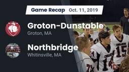 Recap: Groton-Dunstable  vs. Northbridge  2019