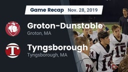 Recap: Groton-Dunstable  vs. Tyngsborough  2019
