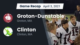 Recap: Groton-Dunstable  vs. Clinton  2021