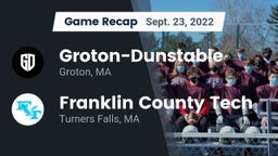 Recap: Groton-Dunstable  vs. Franklin County Tech  2022