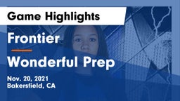 Frontier  vs Wonderful Prep Game Highlights - Nov. 20, 2021