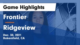 Frontier  vs Ridgeview Game Highlights - Dec. 30, 2021