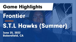 Frontier  vs S.T.L Hawks (Summer) Game Highlights - June 25, 2022