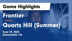 Frontier  vs Quartz Hill (Summer) Game Highlights - June 29, 2022