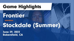 Frontier  vs Stockdale (Summer) Game Highlights - June 29, 2022