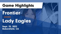 Frontier  vs Lady Eagles Game Highlights - Sept. 25, 2022