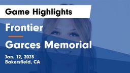 Frontier  vs Garces Memorial  Game Highlights - Jan. 12, 2023