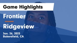 Frontier  vs Ridgeview  Game Highlights - Jan. 26, 2023