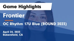 Frontier  vs OC Rhythm 17U Blue (BOUND 2023) Game Highlights - April 24, 2023