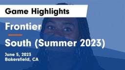 Frontier  vs South (Summer 2023) Game Highlights - June 5, 2023