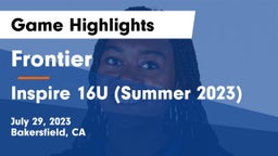 Frontier  vs Inspire 16U (Summer 2023) Game Highlights - July 29, 2023