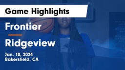 Frontier  vs Ridgeview  Game Highlights - Jan. 10, 2024