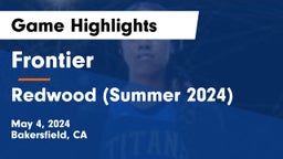 Frontier  vs Redwood (Summer 2024) Game Highlights - May 4, 2024