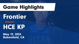 Frontier  vs HCE KP Game Highlights - May 19, 2024