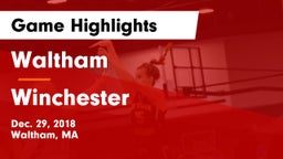 Waltham  vs Winchester Game Highlights - Dec. 29, 2018