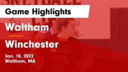 Waltham  vs Winchester  Game Highlights - Jan. 18, 2022