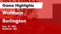 Waltham  vs Burlington  Game Highlights - Feb. 22, 2022
