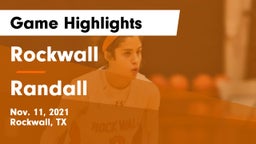 Rockwall  vs Randall  Game Highlights - Nov. 11, 2021