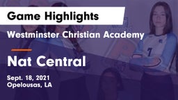 Westminster Christian Academy  vs Nat Central Game Highlights - Sept. 18, 2021