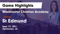 Westminster Christian Academy  vs St Edmund Game Highlights - Sept. 21, 2021