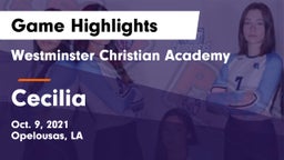 Westminster Christian Academy  vs Cecilia Game Highlights - Oct. 9, 2021