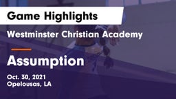 Westminster Christian Academy  vs Assumption  Game Highlights - Oct. 30, 2021