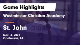 Westminster Christian Academy  vs St. John  Game Highlights - Nov. 4, 2021