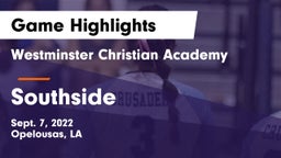 Westminster Christian Academy  vs Southside   Game Highlights - Sept. 7, 2022