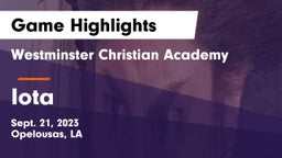 Westminster Christian Academy  vs Iota  Game Highlights - Sept. 21, 2023