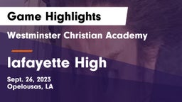 Westminster Christian Academy  vs lafayette High  Game Highlights - Sept. 26, 2023
