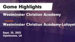 Westminster Christian Academy  vs Westminster Christian Academy-Lafayette Game Highlights - Sept. 25, 2023