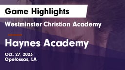 Westminster Christian Academy  vs Haynes Academy Game Highlights - Oct. 27, 2023
