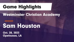 Westminster Christian Academy  vs Sam Houston  Game Highlights - Oct. 28, 2023