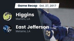 Recap: Higgins  vs. East Jefferson  2017
