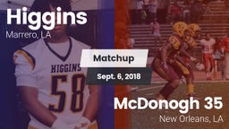 Matchup: Higgins vs. McDonogh 35  2018
