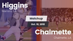 Matchup: Higgins vs. Chalmette  2018