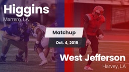Matchup: Higgins vs. West Jefferson  2019