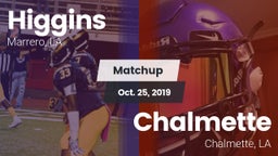 Matchup: Higgins vs. Chalmette  2019