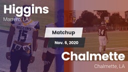 Matchup: Higgins vs. Chalmette  2020