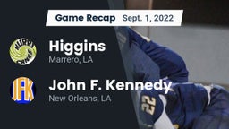 Recap: Higgins  vs. John F. Kennedy  2022