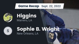 Recap: Higgins  vs. Sophie B. Wright  2022