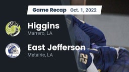 Recap: Higgins  vs. East Jefferson  2022