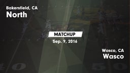 Matchup: North vs. Wasco  2016