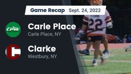 Recap: Carle Place  vs. Clarke  2022
