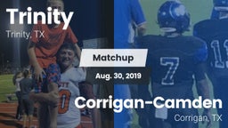 Matchup: Trinity vs. Corrigan-Camden  2019