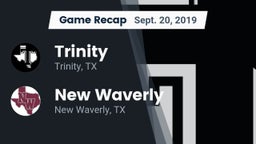 Recap: Trinity  vs. New Waverly  2019