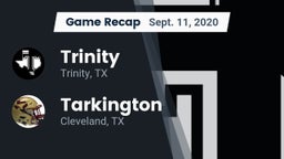 Recap: Trinity  vs. Tarkington  2020